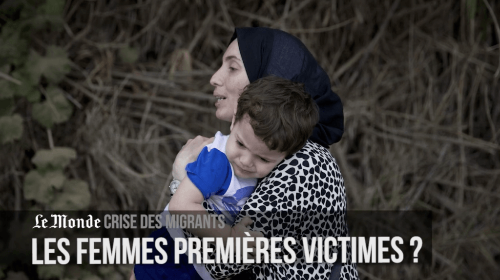 Capture d'écran représentant une femme et son enfant : "Crise des migrants, les femmes premières victimes ?" Le Monde.