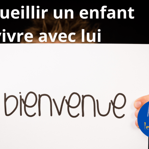 Panneau "Bienvenue" tenu par des mains avec la mention : "Accueillir un enfant et vivre avec lui"